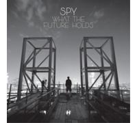 S.P.Y. What the Future Holds (Vinyl LP) 12" Album