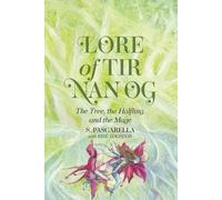 S Pascarella Lore of Tir Nan Og (Tascabile)