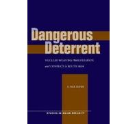 S. Paul Kapur Dangerous Deterrent (Copertina rigida) Studies in Asian Security