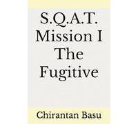 S.Q.A.T. Mission I: The Fugitive