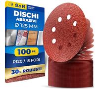 S&R 100 Dischi Abrasivi 125mm velcrati Carta Vetrata Levigatrice Rotorbitale Eccentrica di Tutte le Marche. Fogli Grana 120. Dischi Abrasivi 8 fori x Legno Metallo Vernice