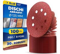 S&R 100 Dischi Abrasivi 125mm velcrati Carta Vetrata Levigatrice Rotorbitale Eccentrica di Tutte le Marche. Fogli Grana 80. Dischi Abrasivi 8 fori x Legno Metallo Vernice