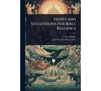S R Ed Briggs John H Joint Editor Notes and Suggestions for Bible R (Tascabile)