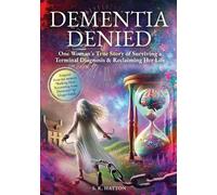 S R Hatton Ginger Smith Dementia Denied (Tascabile)
