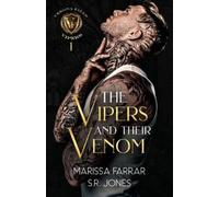 S R Jones Marissa Farrar The Vipers and Their Venom (Tascabile)