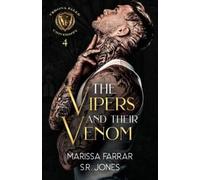 S R Jones Marissa Farrar The Vipers and Their Venom (Tascabile)