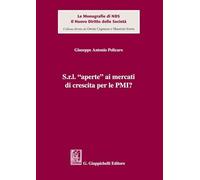 Libri Policaro Giuseppe - S.R.L. Aperte Ai Mercati Di Crescita Per Le Pmi?