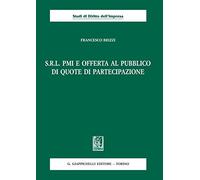 S.R.L. PMI e offerta al pubblico di quote di partecipazione