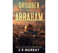 S R Murray Children of Abraham (Tascabile)