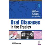 S R Prabhu D F Wilson D K Daftary N W John Oral Diseases in the Trop (Tascabile)