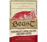 S. R. Schwalb Gustavo Sánchez Romero Beast (Copertina rigida)