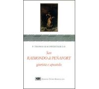 S. Raimondo di Penafort, giurista e apostolo