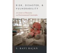S. Ravi Rajan Risk, Disaster, and Vulnerability (Copertina rigida)