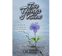 S Roberts Two Things I Know (Tascabile)