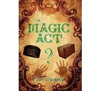 S Roy Stevenson The Magic ACT: A Mystery by S. Roy Stevenson (Tascabile)