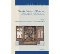 S. Ryan Material Cultures of Devotion in the Age of Reformati (Copertina rigida)