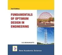S. S. Bhavikatt Fundamentals of Optimum Design in Engineerin (Copertina rigida)