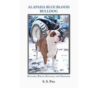 S S Fox Alapaha Blue Blood Bulldog (Tascabile)