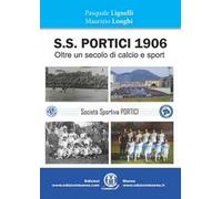 S.S. Portici 1906. Oltre un secolo di calcio e sport