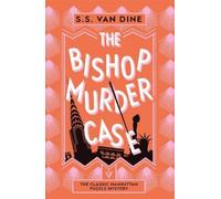 S. S. Van Dine The Bishop Murder Case (Tascabile)