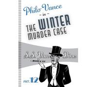 S.S. Van Dine The Winter Murder Case (Tascabile) Philo Vance