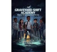 S Scott GRAVEYARD SHIFT ACADEMY Book One (Tascabile) Graveyard Shift Academy