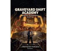 S Scott GRAVEYARD SHIFT ACADEMY Book Two (Tascabile) Graveyard Shift Academy