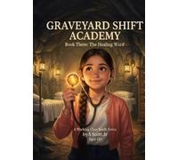 S Scott Graveyard Shift Academy the Healing Ward (Tascabile)