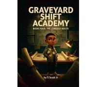 S Scott Graveyard Shift Academy the Longest Route (Tascabile)