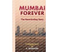 S Seshadri Mumbai, Meri Jaan: City of Dreams, Shadows, and Secrets (Tascabile)