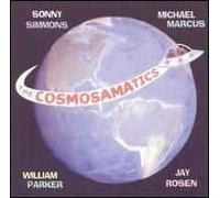 S.SIMMONS/M.MARCUS/W.PARKER/J.ROSEN - The Cosmosamatics (UK Import)