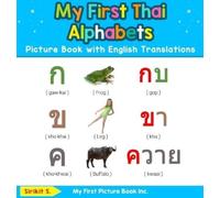 S Sirikit My First Thai Alphabets Picture Book with English T (Copertina rigida)