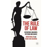 S. Skaaning J. Møller The Rule of Law (Copertina rigida)