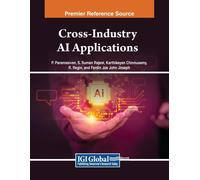 S. Suman Rajest P. Paramasivan Karthikeyan Ch Cross-Industry AI Appl (Tascabile)