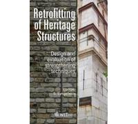 S. Syngellakis Retrofitting of Heritage Structures (Copertina rigida)