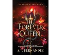 S T Fernandez The Forever Queen (Tascabile)