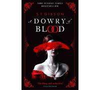 S.T. Gibson A Dowry of Blood (Tascabile)