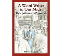 S. T. Joshi A Weird Writer in Our Midst (Tascabile)