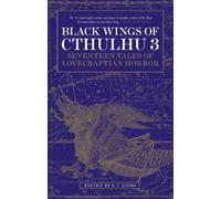 S. T. Joshi Black Wings of Cthulhu (Volume Three) (Tascabile) Black Wings