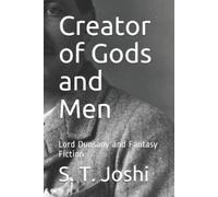 S T Joshi Creator of Gods and Men (Tascabile)