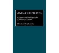 S. T. Joshi David E. Schultz Ambrose Bierce (Copertina rigida)