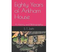 S T Joshi Eighty Years of Arkham House (Tascabile)