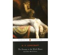 H. P. Lovecraft The Dreams in the Witch House (Tascabile)