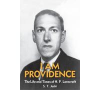 S T Joshi I Am Providence (Tascabile)