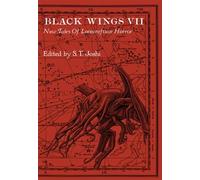 S.T. Joshi Jason Van Hollander Black Wings VII (Tascabile)