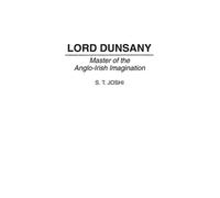 S. T. Joshi Lord Dunsany (Copertina rigida)