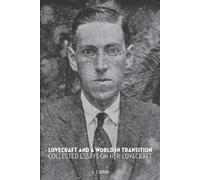 S T Joshi Lovecraft and a World in Transition (Tascabile)
