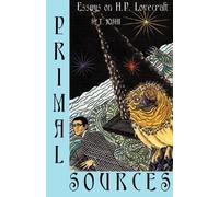 S. T. Joshi Primal Sources (Tascabile)