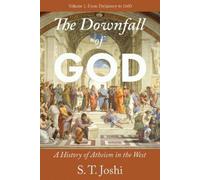 S. T. Joshi The Downfall of God (Tascabile)