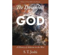 S. T. Joshi The Downfall of God (Tascabile)